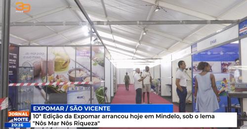 10ª Edição da Expomar arrancou hoje em Mindelo, sob o lema 