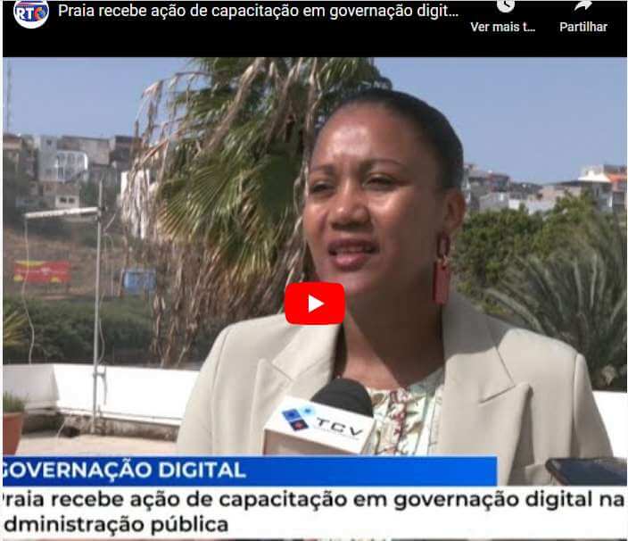 Praia recebe ação de capacitação em governação digital na administração pública